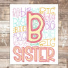 Big Sister Art Print - Unframed - 8x10 - Dream Big Printables