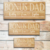 Bonus Dad - Custom Father's Day Sign - Dream Big Printables