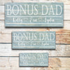 Bonus Dad - Custom Father's Day Sign - Dream Big Printables