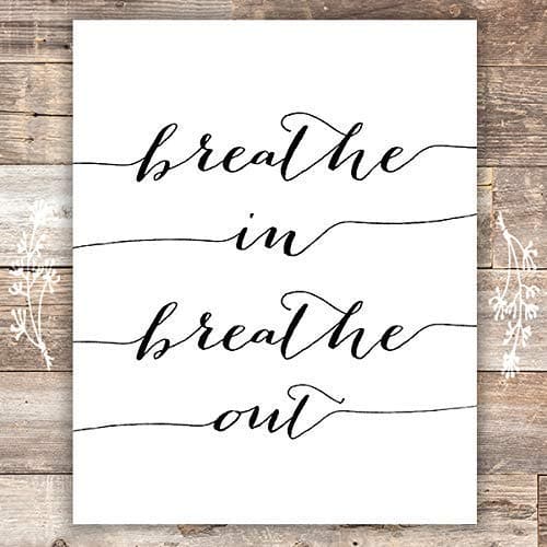 Breathe In Breathe Out Wall Art Print - 8x10 - Dream Big Printables