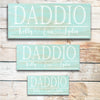 Daddio - Custom Father's Day Sign - Dream Big Printables