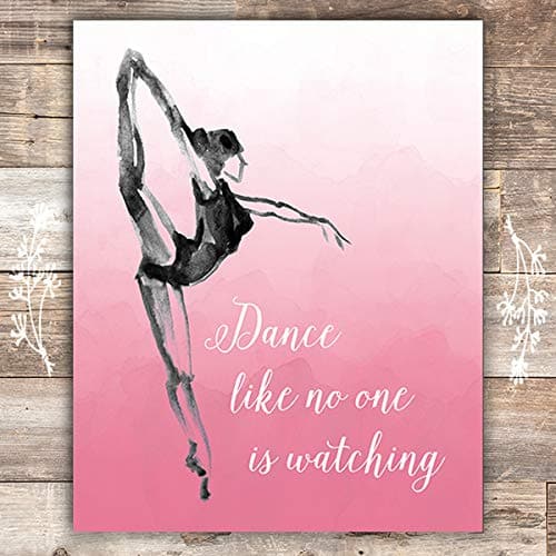 Dance Like No One Is Watching Art Print - Unframed - 8x10 - Dream Big Printables