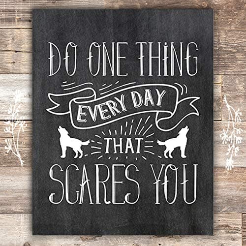 Do One Thing Every Day That Scares You Art Print Wall Decor - 8x10 - Dream Big Printables