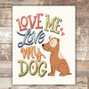 Dog Lover Quote Wall Art - Unframed - 8x10 - Dream Big Printables