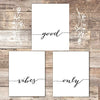 Good Vibes Only Calligraphy Wall Art (Set of 3) - Unframed - 8x10s | Inspirational Decor - Dream Big Printables