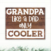Grandpa - Like A Dad Only Cooler - Dream Big Printables