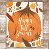 Happy Fall You All Art Print - Unframed - 8x10 | Autumn Decor - Dream Big Printables