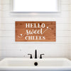 Hello Sweet Cheeks - Wood Panel Sign - Dream Big Printables