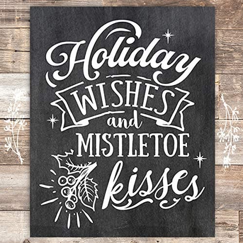 Holiday Wishes and Mistletoe Kisses Chalkboard Christmas Art Print - Unframed - 8x10 - Dream Big Printables