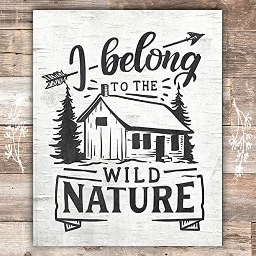I Belong To Wild Nature Art Print - Unframed - 8x10 - Dream Big Printables