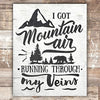 I Got Mountain Air Running Through My Veins Art Print - Unframed - 8x10 - Dream Big Printables