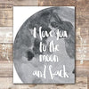 I Love You to the Moon and Back Art Print - 8x10 - Dream Big Printables