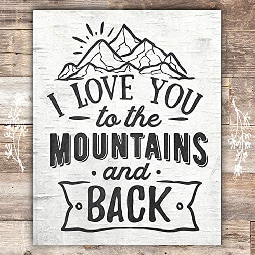 I Love You To The Mountains And Back Art Print - Unframed - 8x10 - Dream Big Printables