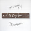 Let's Stay Home - Dream Big Printables