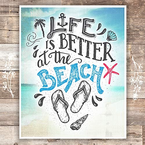 Life is Better at the Beach Art Print - Unframed - 8x10 - Dream Big Printables