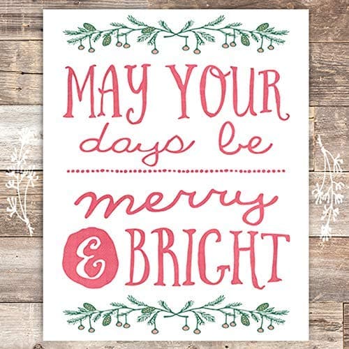 May Your Days Be Merry & Bright Christmas Art Print - Unframed - 8x10 - Dream Big Printables
