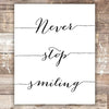Never Stop Smiling Art Print - Unframed - 8x10 | Inspirational Quote - Dream Big Printables
