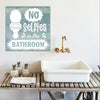 No Selfies in the Bathroom - Dream Big Printables