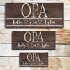 Opa - Custom Father's Day Sign - Dream Big Printables