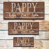 Pappy - Custom Father's Day Sign - Dream Big Printables