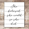 She Believed She Could So She Did Art Print - 8x10 - Dream Big Printables