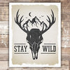 Stay Wild Art Print - Unframed - 8x10 - Dream Big Printables