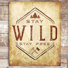 Stay Wild Stay Free Art Print - Unframed - 8x10 - Dream Big Printables
