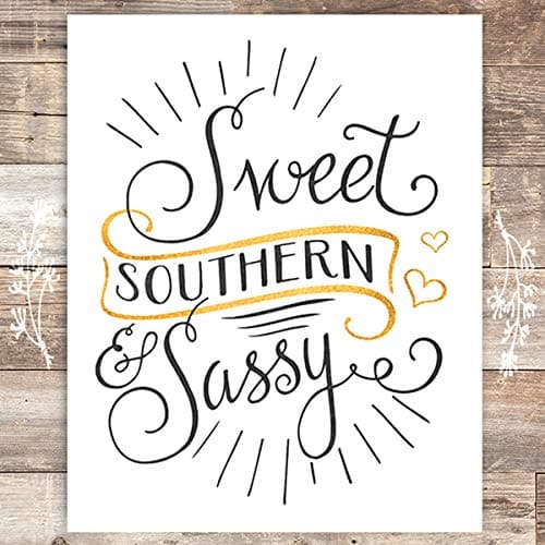 Sweet Southern & Sassy 2 Art Print - Unframed - 8x10 - Dream Big Printables