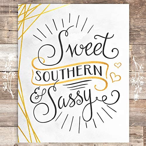 Sweet Southern & Sassy Art Print - Unframed - 8x10 - Dream Big Printables