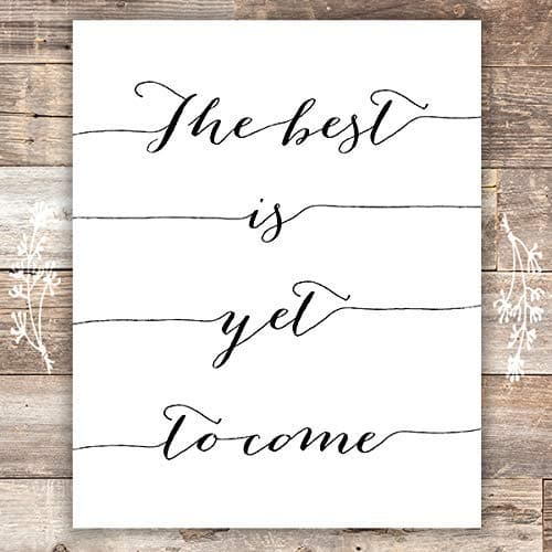 The Best Is Yet To Come Art Print - 8x10 - Dream Big Printables