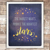 The Darkest Nights Produce The Brightest Stars Art Print - Unframed - 8x10 - Dream Big Printables