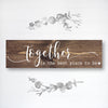 Together Is The Best Place To Be - Dream Big Printables