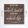 With My Whole Heart - Dream Big Printables