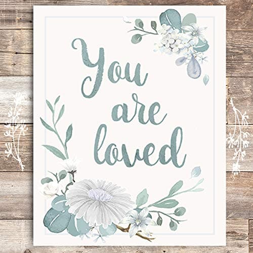 You Are Loved Floral Art Print - Unframed - 8x10 - Dream Big Printables
